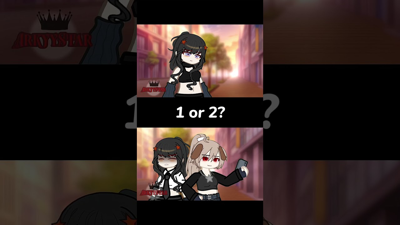 1 or 2? SAVAGE #2#gacha#gachalife#gachaclub#gcmm#gachashort#original#shorts