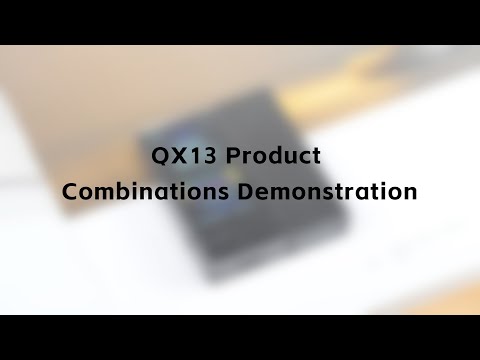 QX13 Product Combinations Demonstration