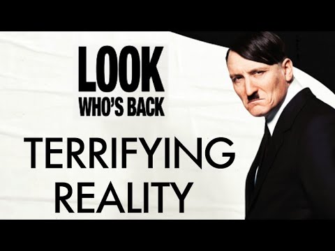 Look Who's Back -  A Terrifying Dose of Reality.