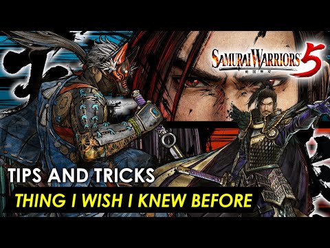 Samurai Warriors 5 - Things i Wish i Knew Before (Tips and Tricks)