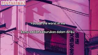 ONE OK ROCK-Worst in Me | Lirik Terjemahan Indonesia (Reupload)