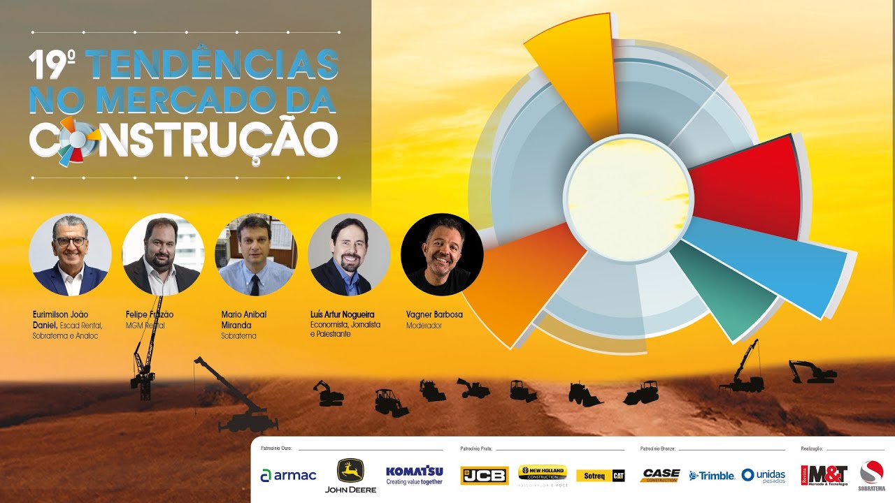 19ª Tendências no Mercado da Construção Equipamentos e Máquinas em Foco