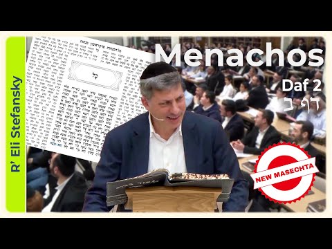 Daf Yomi Menachos Daf 2 by R' Eli Stefansky