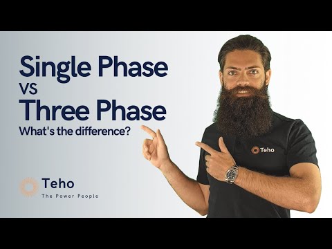 Single Phase VS Three Phase Power | What's the Difference? | Teho | Solar And Battery Experts
