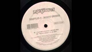 Mondo Grosso - Souffles H (Louie's Phunky Horns Mix)