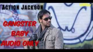 AUDIO: Gangster Baby | Full Audio Song | Action Jackson