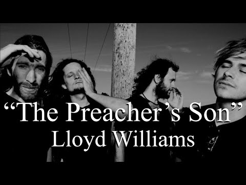 Lloyd Williams - The Preacher's Son (Lyrics)