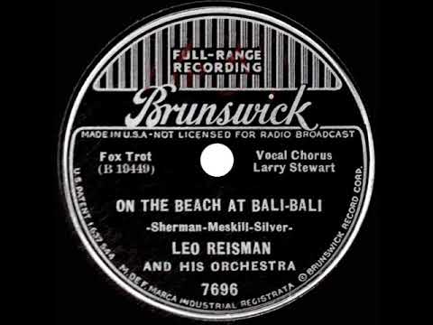 1936 Leo Reisman - On The Beach At Bali-Bali (Larry Stewart, vocal)