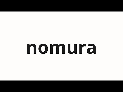 How to pronounce nomura | 野村 (Nomura in Japanese)