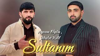 Ayxan Elgun  Edalet Xelil  Sultanim