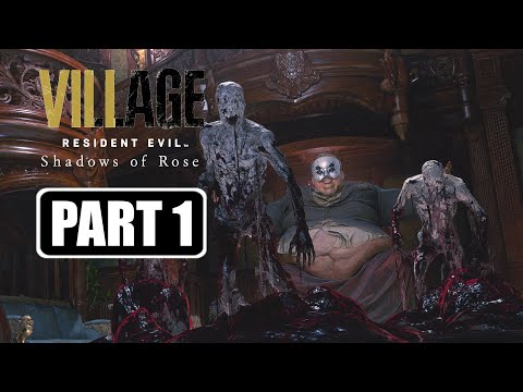 Resident Evil 8 Village: Shadows Of Rose DLC - Gameplay Walkthrough Part 1 No Commentary