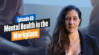 Mental Health in the Workplace with Ally Kelly
