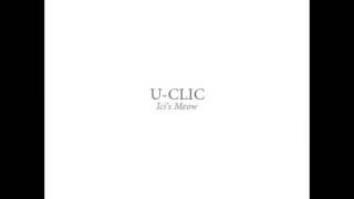 U-Clic - Ici's Meow