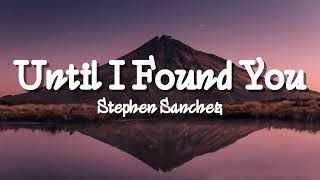 Download lagu Stephen Sanchez – Until I Found You (Lyrics) mp3 Download lagu Stephen Sanchez – Until I Found You (Lyrics) mp3