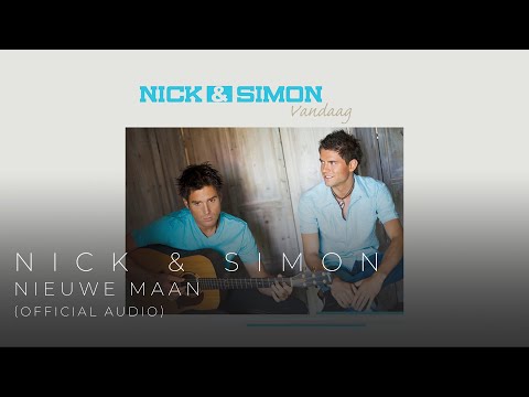 Nick & Simon - Nieuwe Maan (Official Audio)