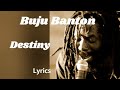 Buju Banton, Destiny -  Lyrics