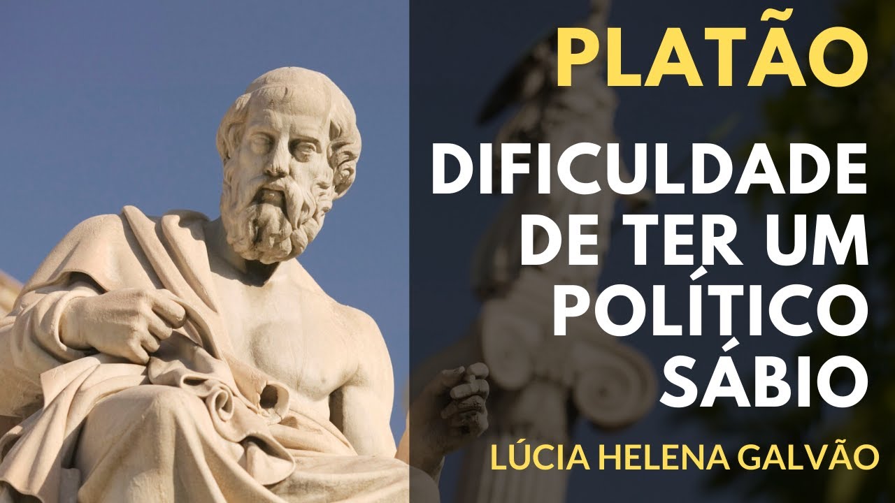 CARTA 7 de Platão SOBRE POLÍTICA - Prof. Lúcia Helena Galvão de Nova Acrópole (2017)