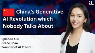 The Truth About China's Generative AI Revolution Nobody Talks About with Grace Shao