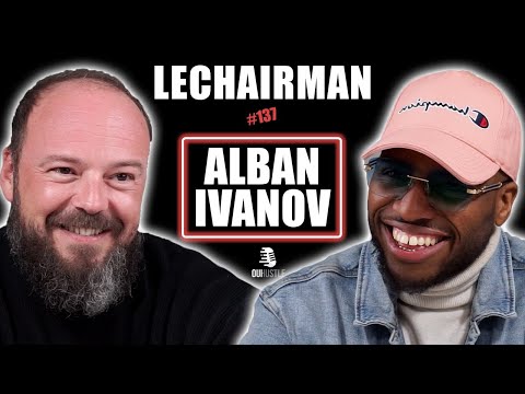 #137 LeChairman & Alban Ivanov parlent Comédie, Ali Saidi, Alcoolisme, Jamel, Social, Famille, 78..