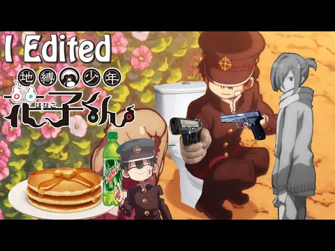 TBHK Crack | I Edited Toilet Bound Hanako-kun cuz I am Obsessed with It [FULL VERSION] (Parts 1 & 2)