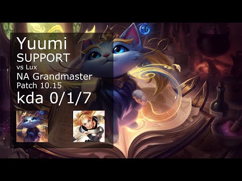 Yuumi Support & Ezreal vs Lux & Sona - NA Grandmaster 0/1/7 Patch 10.15 Gameplay