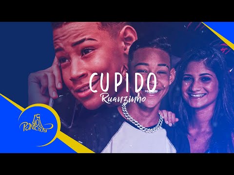 Cupido - Ruanzinho (Videoclipe Oficial)