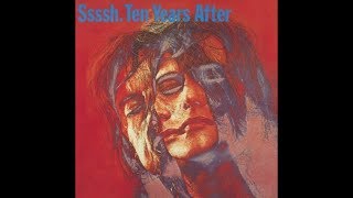 Ten Years After - I Don&#39;t Know That You Don&#39;t Know Me (2017 Remaster) (Official Audio)