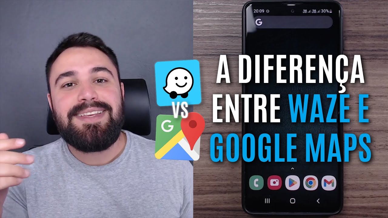 A DIFERENÇA ENTRE WAZE E GOOGLE MAPS