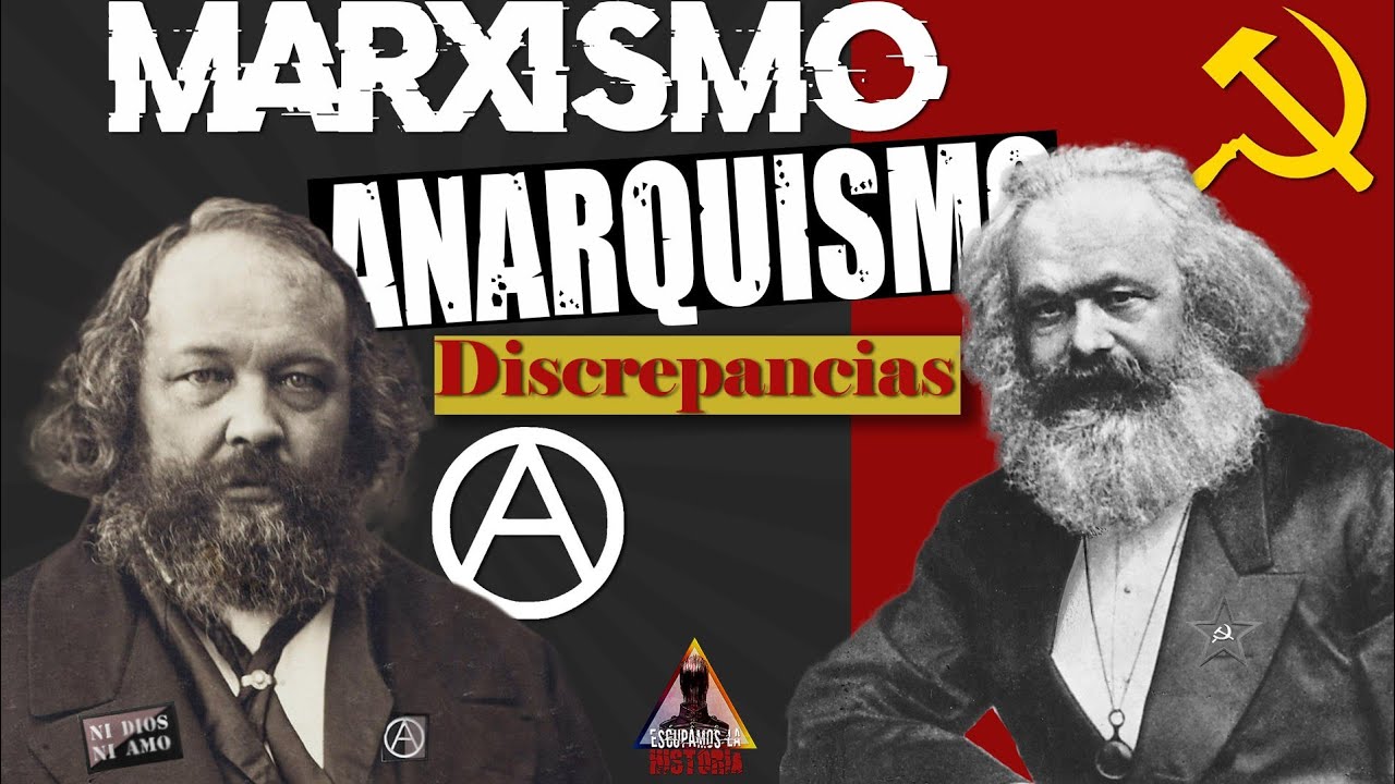Discrepancias entre anarquismo y marxismo (I parte)