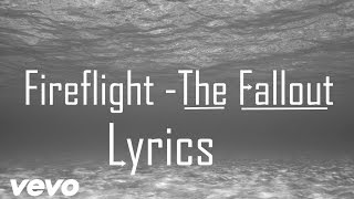Fireflight - The Fallout (Lyrics)