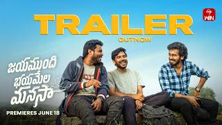 Jayamundhi Bhayamela Manasaa Official Trailer | Bharan Dandamudi | Saranya Sharma|June 18 on ETV Win