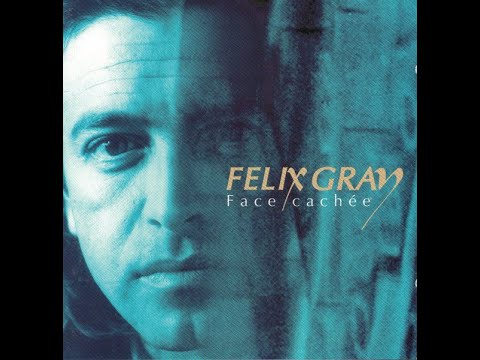 Félix Gray - Tellement je t'aime