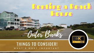 Renting a Beach House - Outer Banks/Cape Hatteras - North Carolina NC - Pros and Con