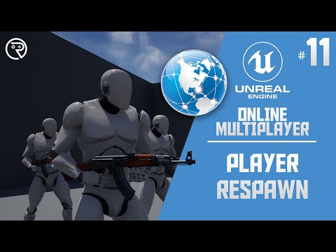 Unreal Engine 4 Tutorial - Online Multiplayer Part 11: Player Respawn