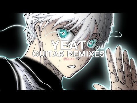 Yeat Guitar Remixes (Playlist)