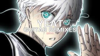 Yeat Guitar Remixes (Playlist)