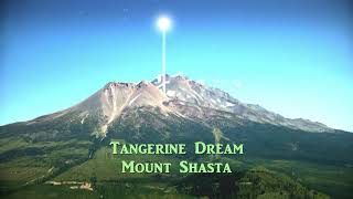 Tangerine Dream   Mount Shasta