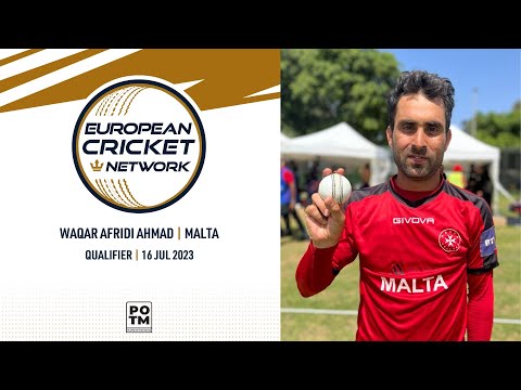 POTM: W.Afridi Ahmad - FRA vs MAL | Highlights | Valletta Cup T20Is | 16 July 2023 | ECN23.040