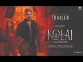 Kolai Official Trailer 2