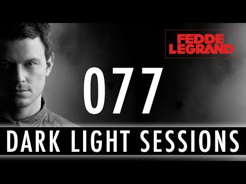 Fedde Le Grand - Dark Light Sessions 077 (BPM Mexico Special)