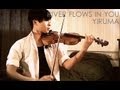 River Flows in You Violin Cover - Yiruma - Daniel ...