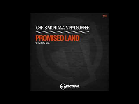 TR218 Chris Montana, Vinylsurfer - Promised Land (Original Mix)