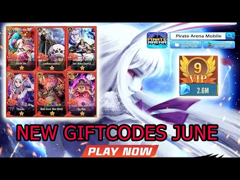 Pirate Arena Mobile New Giftcodes June - OP RPG Game Free VIP9 & SSR