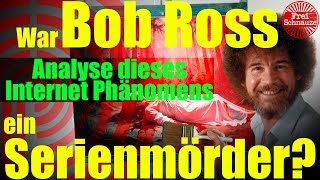 War Bob Ross ein Serienmörder? 🤯 Analyse dieses Internet Phänomens