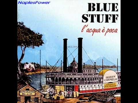 Blue Stuff - L'ACQUA E' POCA (1994)