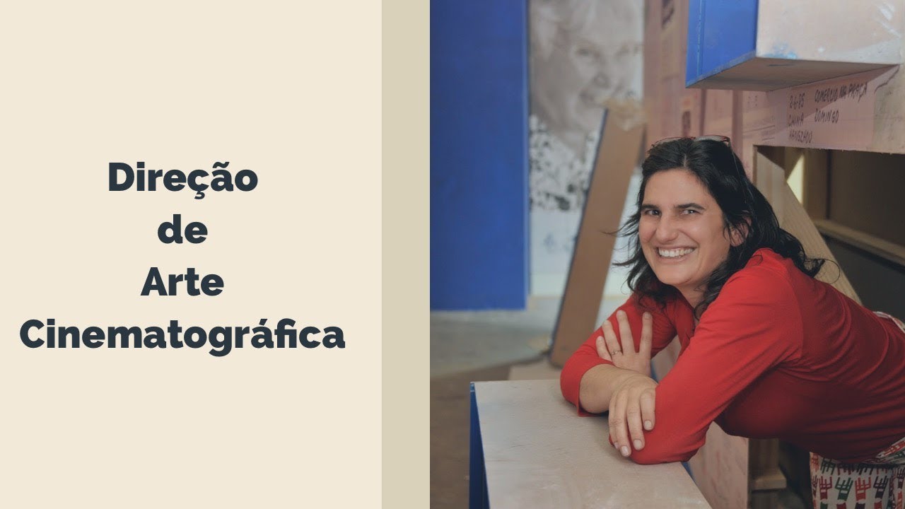 CURSO I Direção de Arte Cinematográfica I Vera Hamburguer