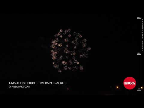 GM690 12s Double Timerain Crackle