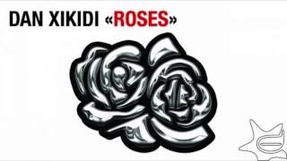 Dan Xikidi "roses" acoustic version