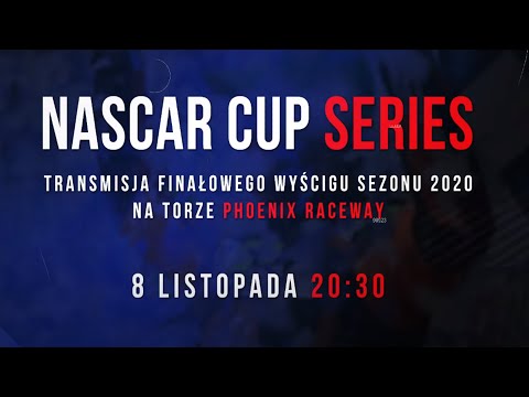 Zobacz finał sezonu NASCAR 2020!