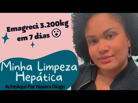 Limpeza Hepática FUNCIONA - Minha experiência